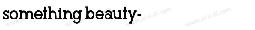 Something Beauty字体转换